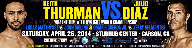 KEITH THURMAN, LUCAS MATTHYSSE AND OMAR FIGUEROA TO HEADLINE SHOWTIME CHAMPIONSHIP BOXING