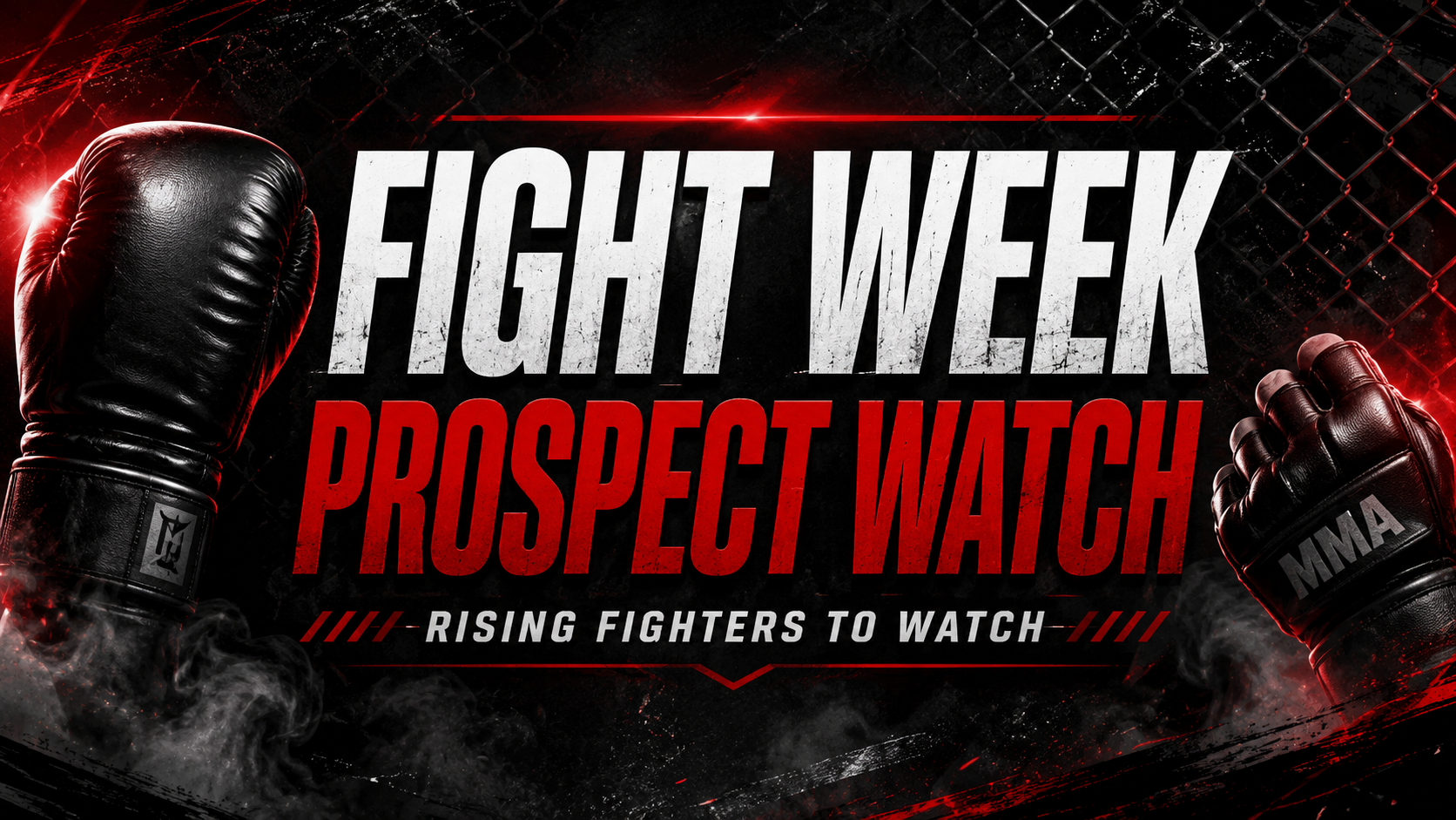 Fight Week Prospect Watch: 5 Rising Fighters to Watch — August 25–29